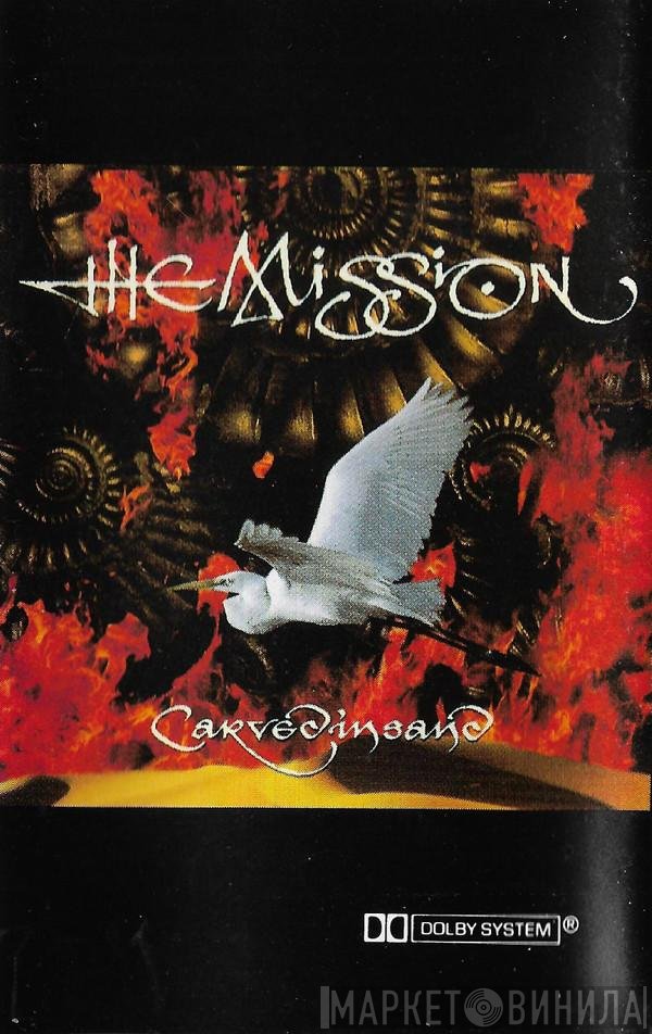 The Mission  - Carved In Sand