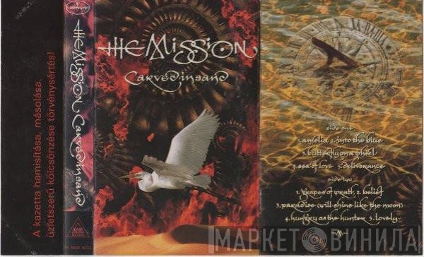 The Mission  - Carved In Sand