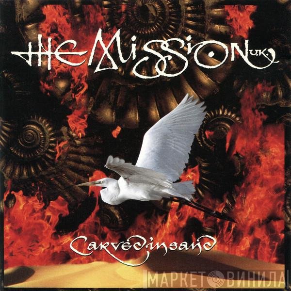 The Mission  - Carved In Sand