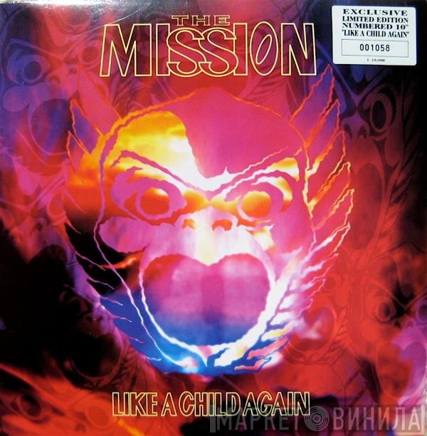 The Mission  - Like A Child Again