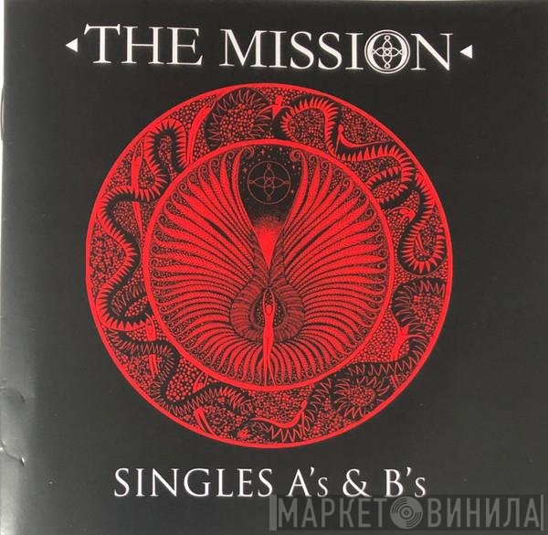 The Mission - Singles A's & B's