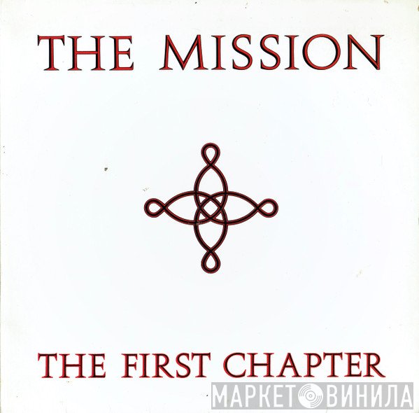 The Mission  - The First Chapter