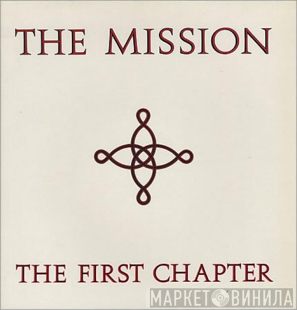 The Mission  - The First Chapter