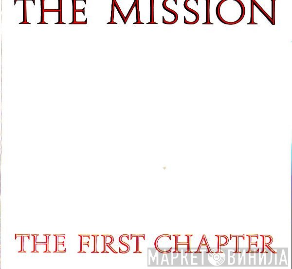 The Mission  - The First Chapter