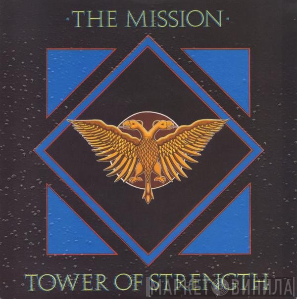 The Mission - Tower Of Strength