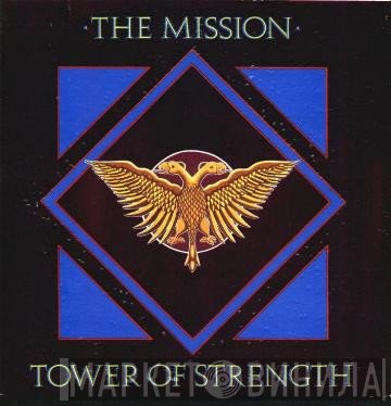 The Mission - Tower Of Strength