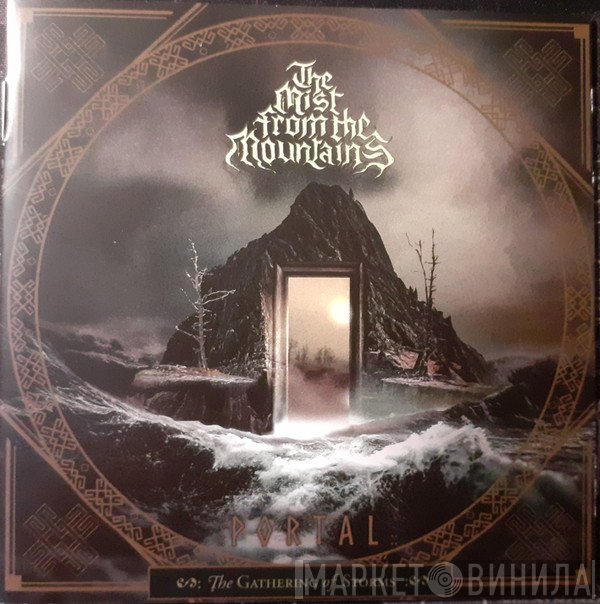 The Mist From The Mountains - Portal - The Gathering Of Storms