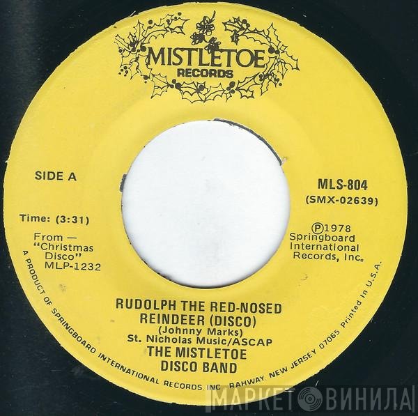 The Mistletoe Disco Band - Rudolph The Red-Nosed Reindeer / Winter Wonderland
