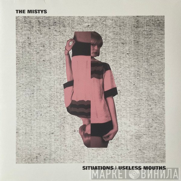 The Mistys - Situations | Useless Mouths