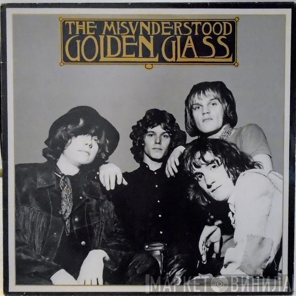 The Misunderstood  - Golden Glass