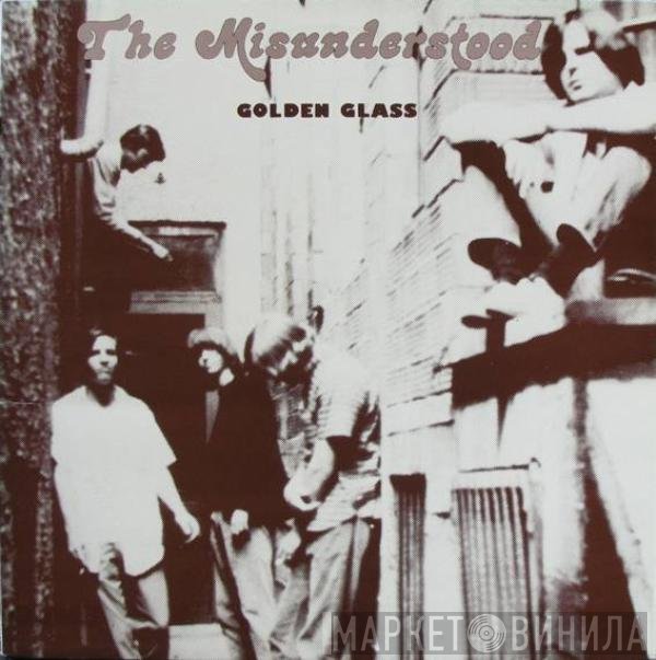 The Misunderstood  - Golden Glass