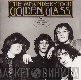 The Misunderstood - Golden Glass
