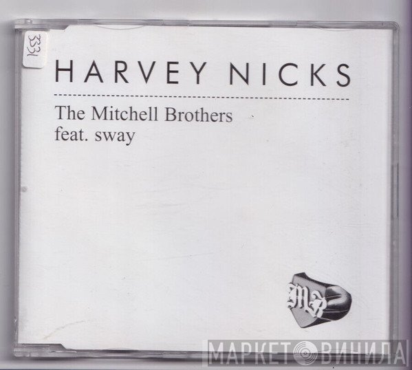 The Mitchell Brothers Feat. Sway  - Harvey Nicks