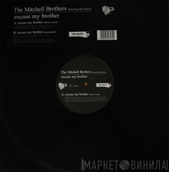 The Mitchell Brothers, The Streets - Excuse My Brother