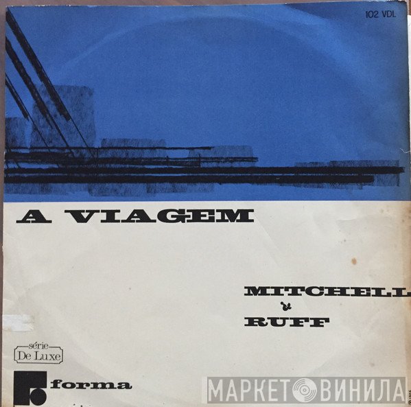 The Mitchell-Ruff Duo  - A Viagem