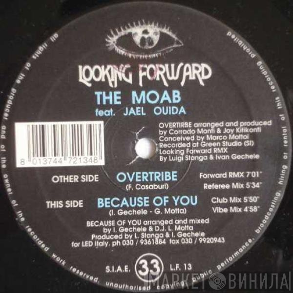 The Moab, Jael Ouida - Overtribe / Because Of You
