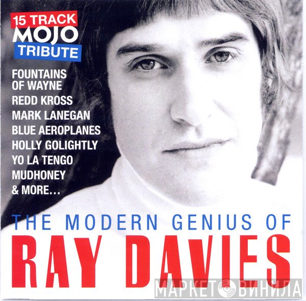  - The Modern Genius Of Ray Davies (15 Track Mojo Tribute)
