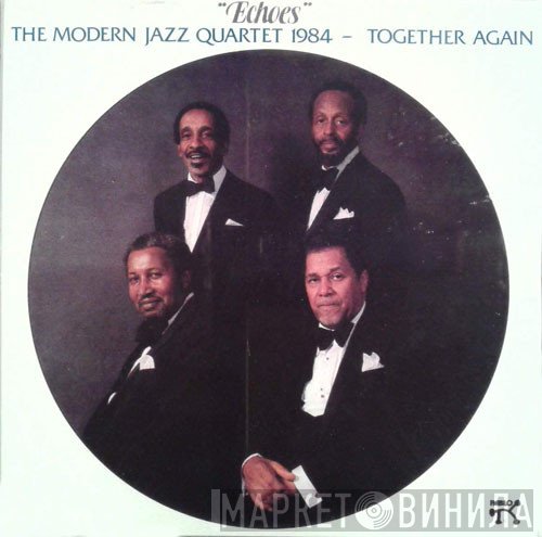 The Modern Jazz Quartet - Echoes