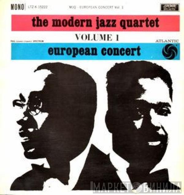 The Modern Jazz Quartet - European Concert : Volume One