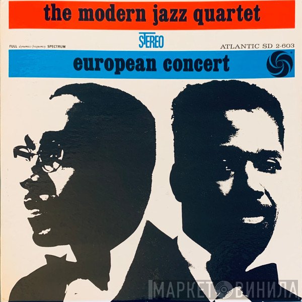 The Modern Jazz Quartet  - European Concert