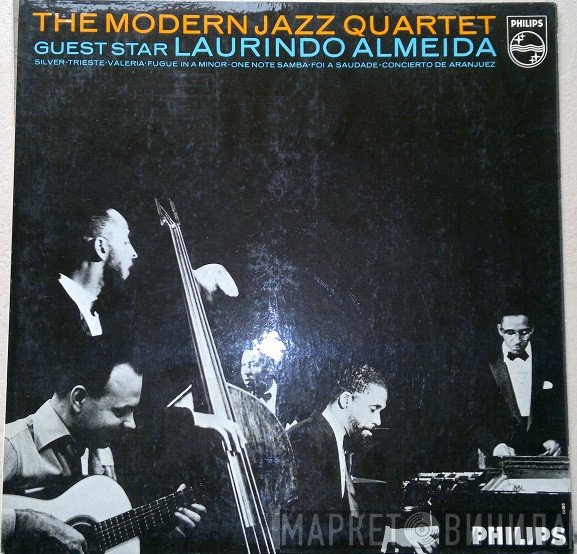 The Modern Jazz Quartet, Laurindo Almeida - Guest Star: Laurindo Almeida
