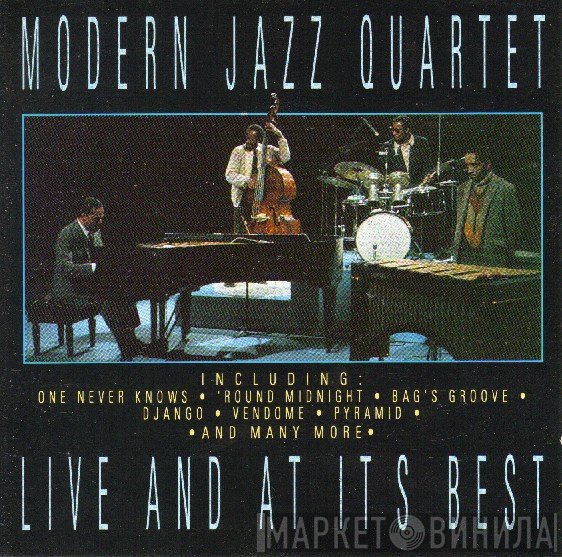The Modern Jazz Quartet - Live And At Its Best