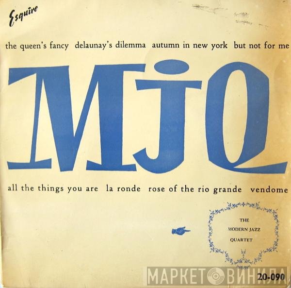 The Modern Jazz Quartet  - MJQ