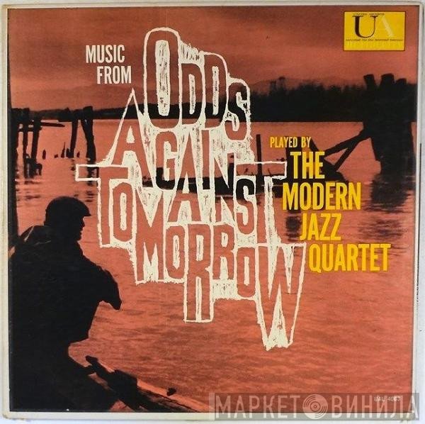 The Modern Jazz Quartet - Music From "Odds Against Tomorrow"