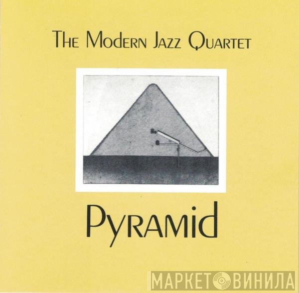 The Modern Jazz Quartet  - Pyramid