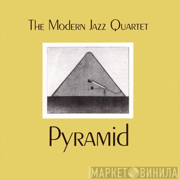 The Modern Jazz Quartet  - Pyramid