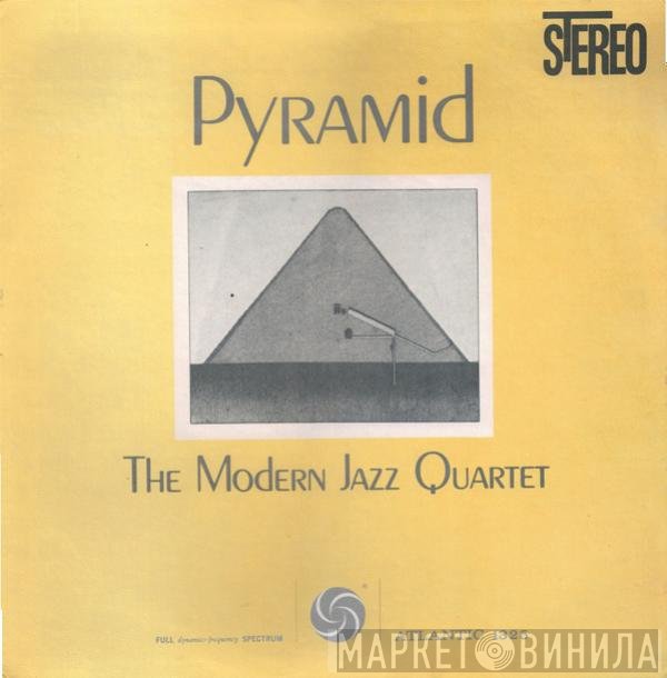 The Modern Jazz Quartet  - Pyramid