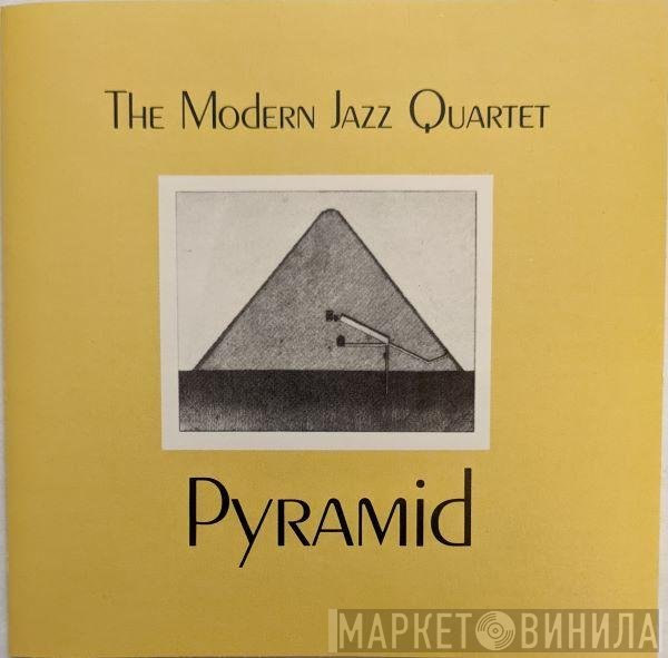 The Modern Jazz Quartet  - Pyramid