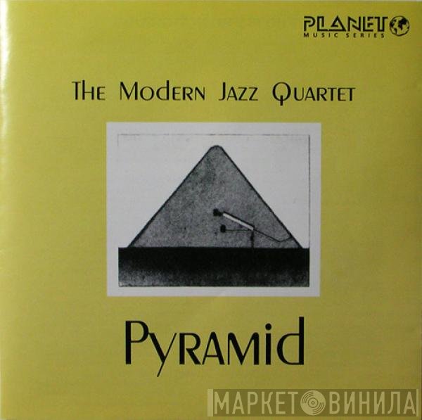 The Modern Jazz Quartet  - Pyramid