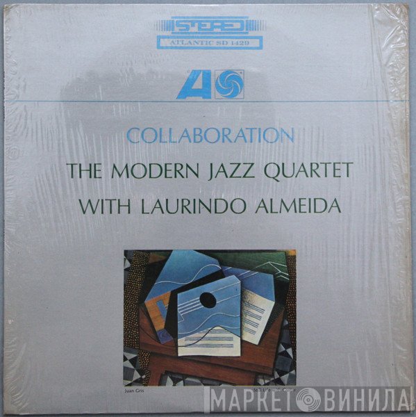 The Modern Jazz Quartet With Laurindo Almeida  - Collaboration