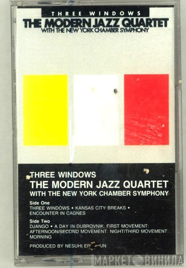 The Modern Jazz Quartet with New York Chamber Symphony  - Three Windows