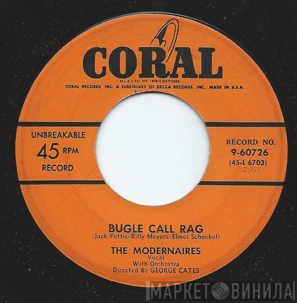 The Modernaires  - Bugle Call Rag / Goody, Goody
