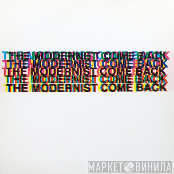 The Modernist - Come Back