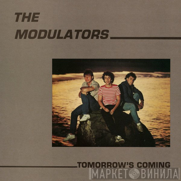 The Modulators  - Tomorrow's Coming