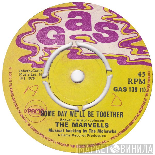 The Mohawks, The Marvels - Some Day We'll Be Together / The Rhythm
