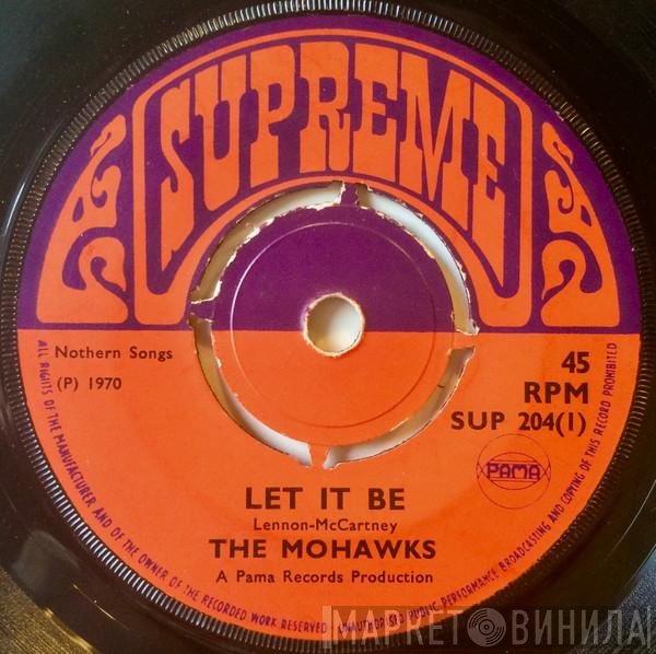The Mohawks - Let It Be