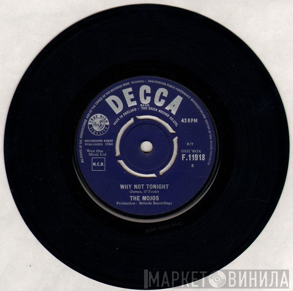 The Mojos - Why Not Tonight / Don't Do It Anymore