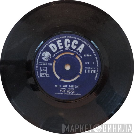 The Mojos  - Why Not Tonight