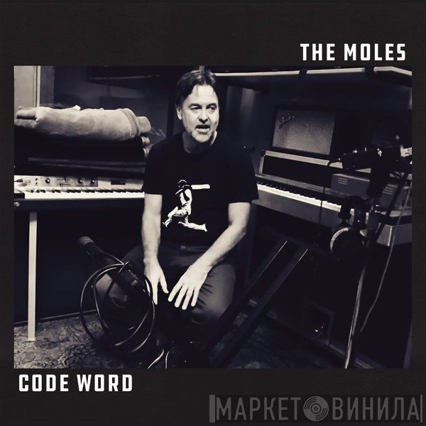 The Moles   - Code Word