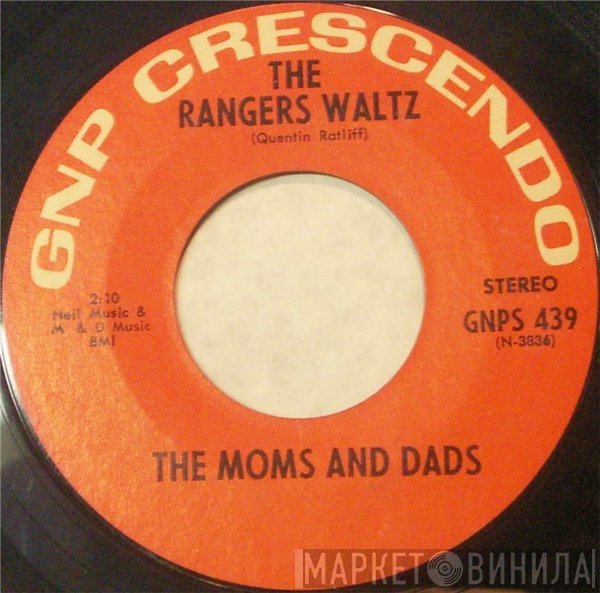 The Mom And Dads - The Rangers Waltz