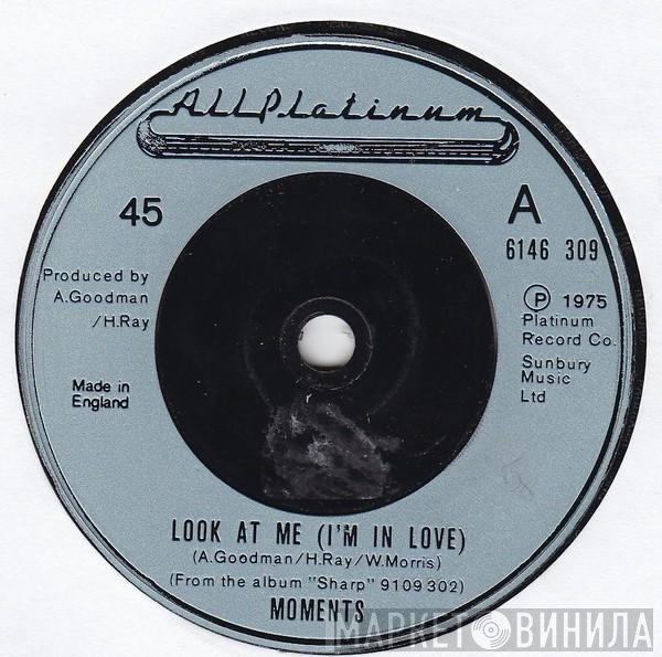 The Moments - Look At Me (I'm In Love)