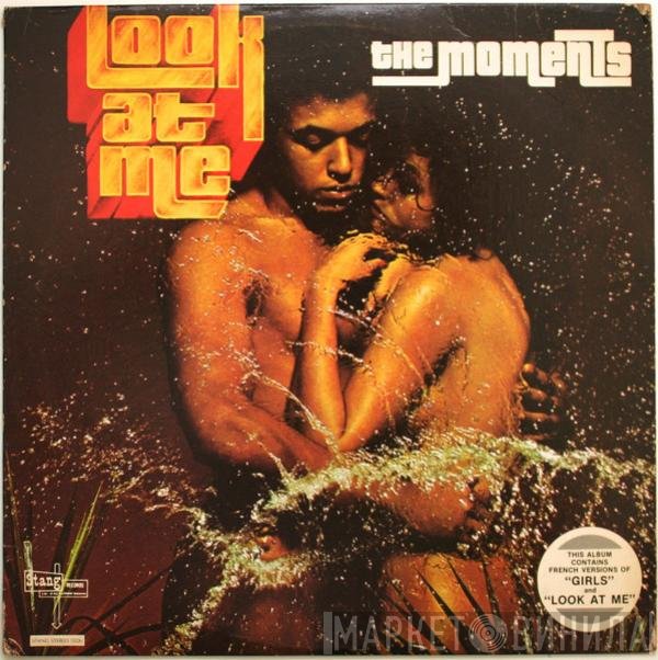 The Moments  - Look At Me