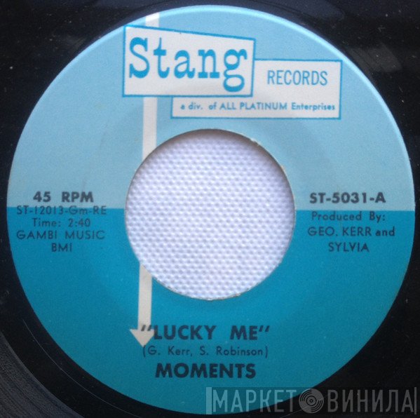 The Moments  - Lucky Me