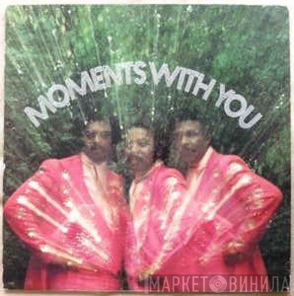 The Moments - Moments With You