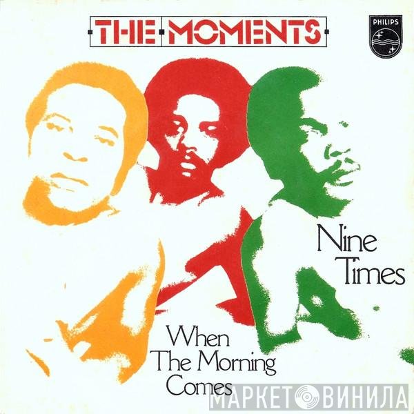 The Moments  - Nine Times