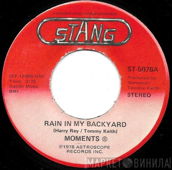 The Moments  - Rain In My Backyard